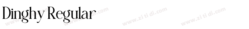 Dinghy Regular字体转换 Dinghy Regular字体转换